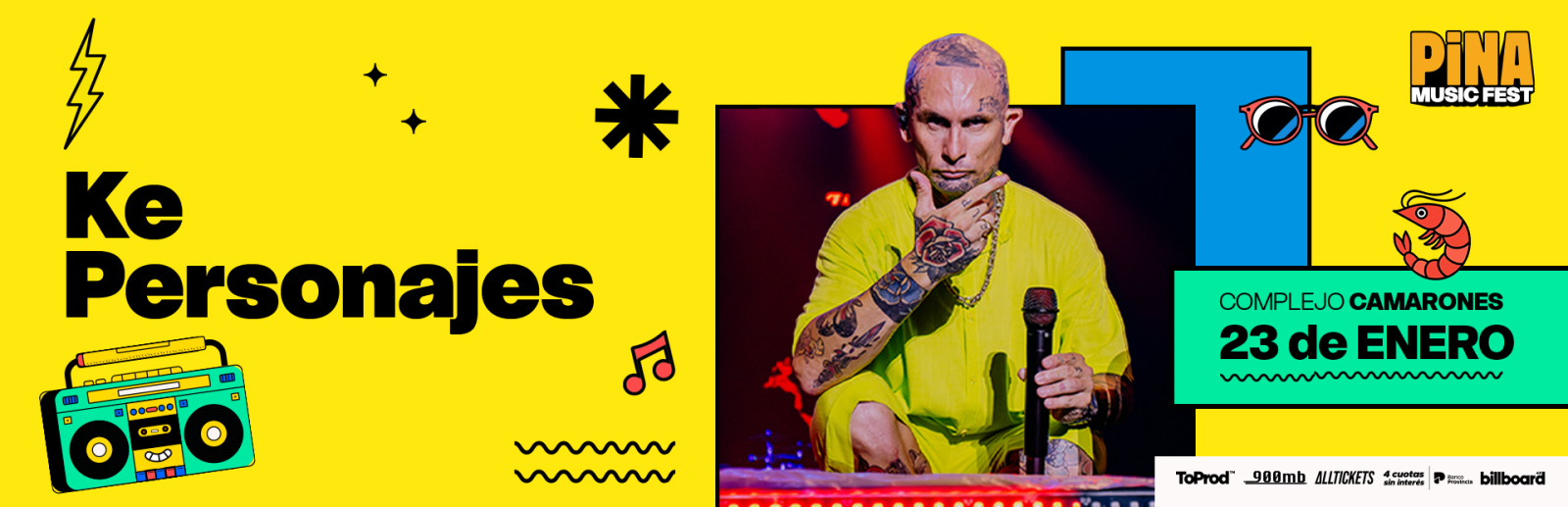 KE PERSONAJES - PINA MUSIC FEST